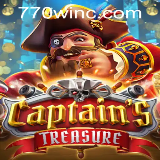 Discover the Thrilling World of CaptainssTreasure: Your Gateway to Adventure with 770win