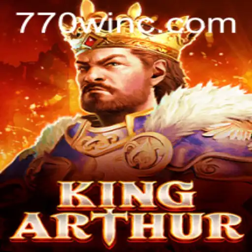 In-depth Exploration of KingArthur and the 770win Experience